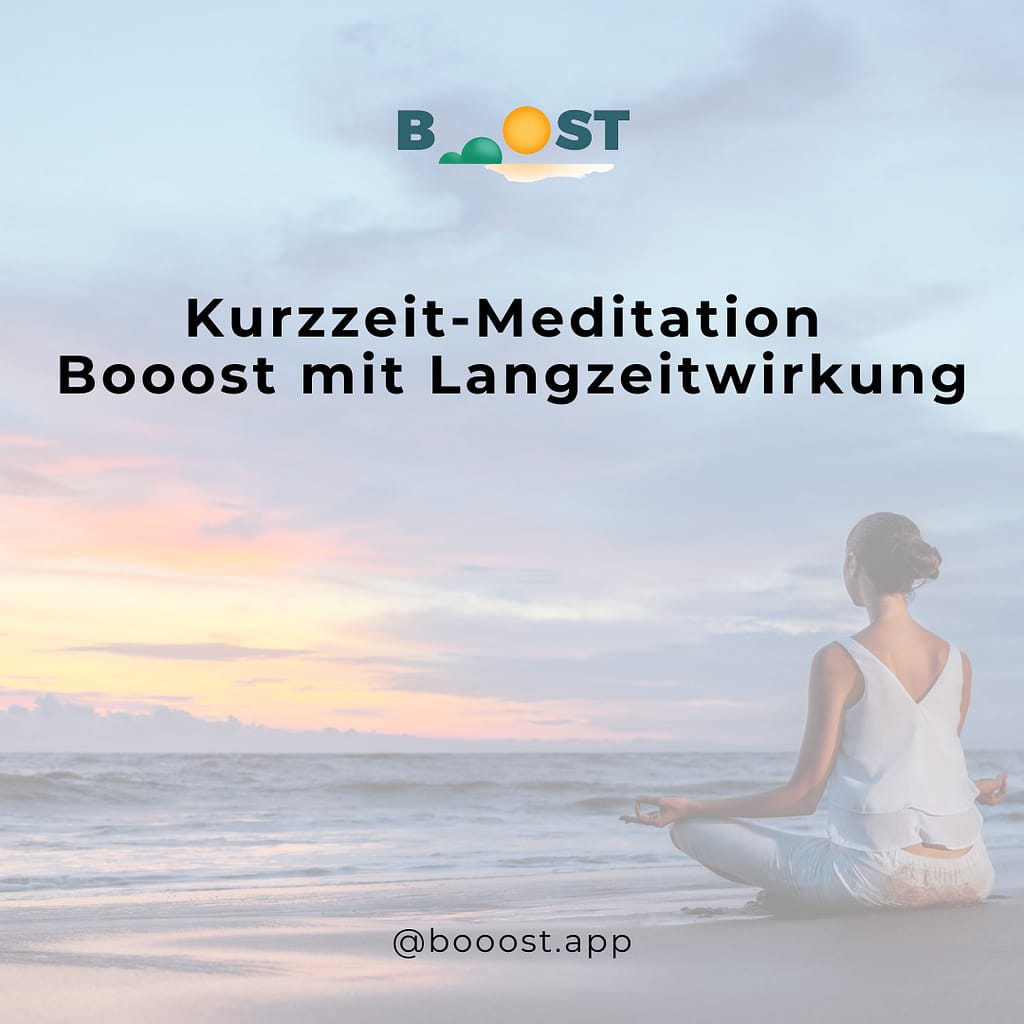 Kurzzeit-Meditation mit Langzeitwirkung